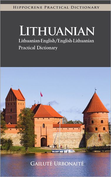 Cover for Gailut Urbonait-Narkeviien · Lithuanian-English / English-Lithuanian Practical Dictionary (Paperback Book) (2014)