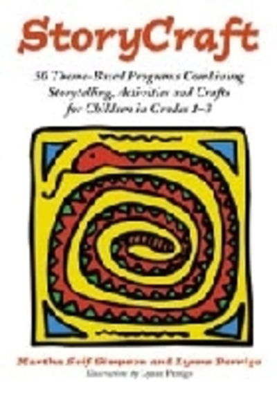 Cover for Martha Seif Simpson · Storycraft: 50 Theme-based Programs Combining Storytelling, Activities and Crafts for Children in Grades 1-3 (Paperback Book) (2000)