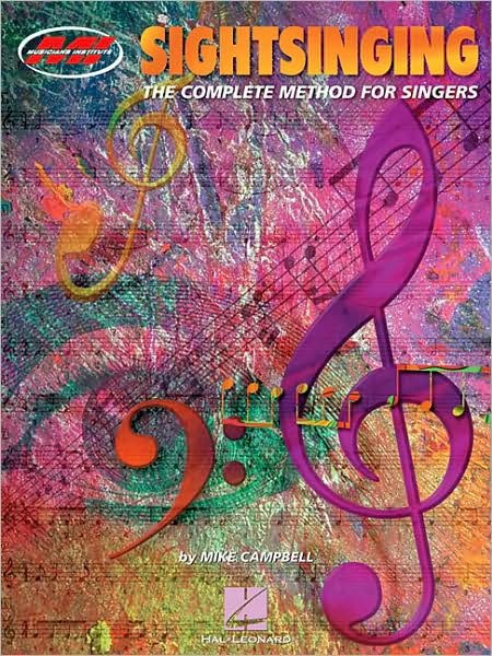 Sightsinging (The Complete Method for Singers) - Mike Campbell - Bücher - Hal Leonard Corporation - 9780793581917 - 1998