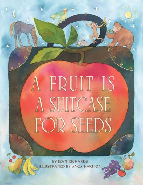 Cover for Jean Richards · A Fruit Is a Suitcase for Seeds (Paperback Book) (2006)