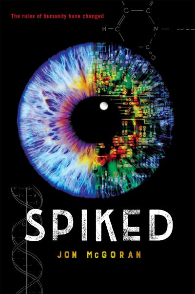 Cover for Jon McGoran · Spiked - Spliced (Hardcover Book) (2020)