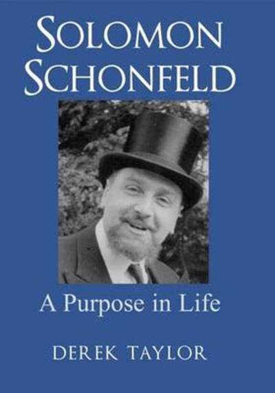 Cover for Derek Taylor · Solomon Schonfeld: A Purpose in Life (Hardcover Book) (2009)