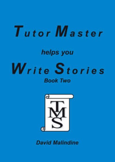 Cover for David Malindine · Tutor Master Helps You Write Stories (Paperback Book) (2007)