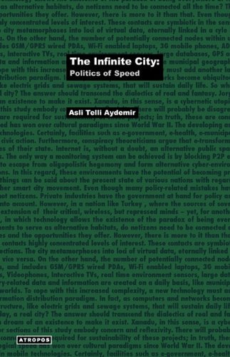 Cover for Asli Telli Aydemir · The Infinite City: Politics of Speed (Taschenbuch) (2009)