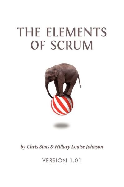 Cover for Chris Sims · The Elements of Scrum (Paperback Book) (2011)