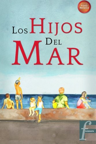 Cover for Maria De Lourdes Victoria · Los Hijos Del Mar (Paperback Book) [Spanish edition] (2012)