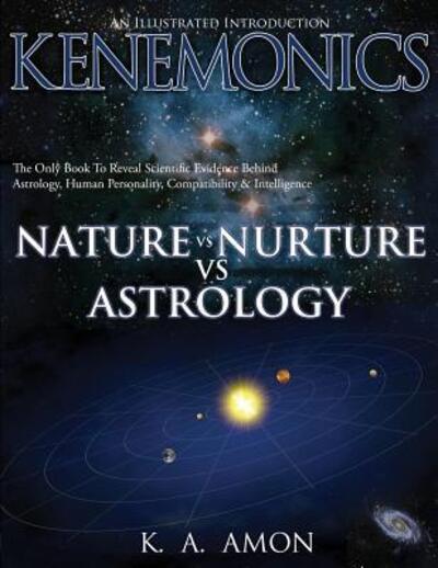 Cover for K a Amon · Nature vs Nurture vs Astrology (Paperback Book) (2018)