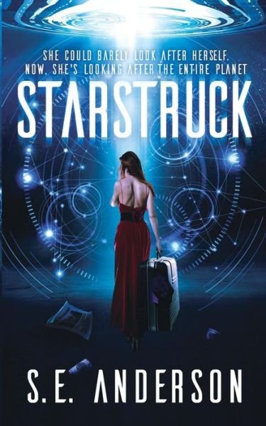 Cover for S. E. Anderson · Starstruck (Starstruck Saga) (Bog) (2017)
