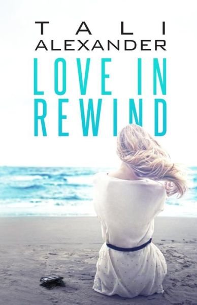 Cover for Tali Alexander · Love in Rewind (Audio Fools) (Volume 1) (Pocketbok) (2014)