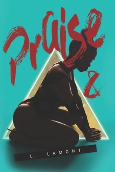Cover for L Lamont · Praise and Worship (Paperback Book) (2021)