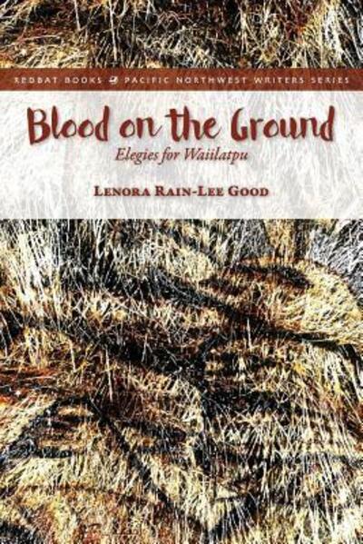 Cover for Lenora Rain-Lee Good · Blood on the Ground (Paperback Book) (2016)