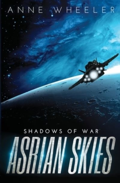 Cover for Anne Wheeler · Asrian Skies (Paperback Book) (2017)