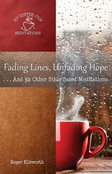 Cover for Roger Ellsworth · Fading Lines, Unfading Hope (Paperback Book) (2017)