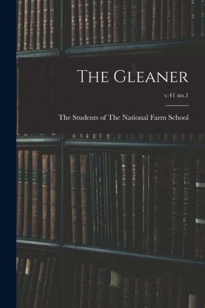 Cover for LLC Creative Media Partners · The Gleaner; v.41 no.1 (Paperback Book) (2021)