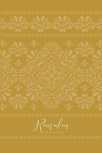 Cover for Reyhana Ismail · Ramadan Planner (Paperback Book) (2021)