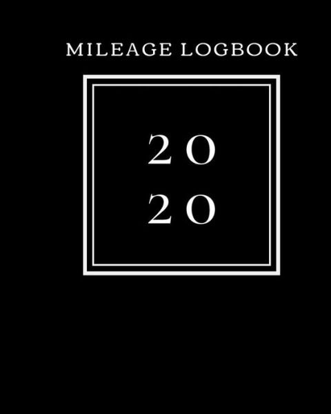 Cover for Jnette G · Mileage Logbook 2020 (Paperback Book) (2019)