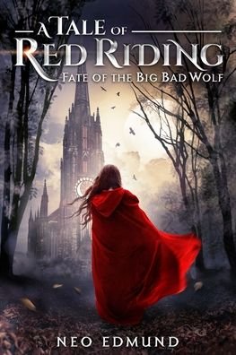 Cover for Neo Edmund · A Tale Of Red Riding (Year 2): Fate of the Big Bad Wolf (Paperback Bog) (2020)
