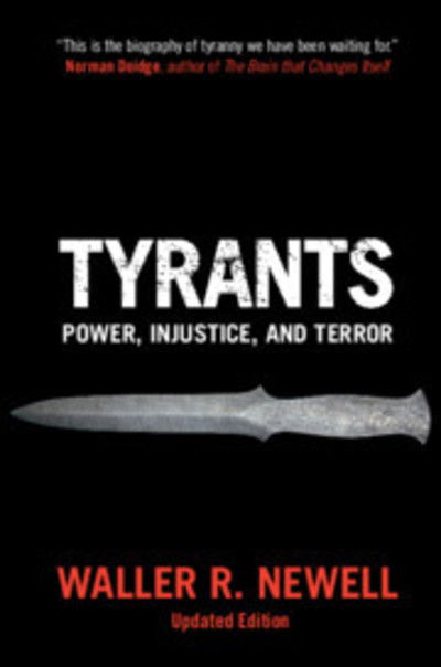 Cover for Newell, Waller R. (Carleton University, Ottawa) · Tyrants: Power, Injustice, and Terror (Taschenbuch) (2019)