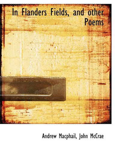 Cover for John Mccrae · In Flanders Fields, and Other Poems (Hardcover Book) (2009)