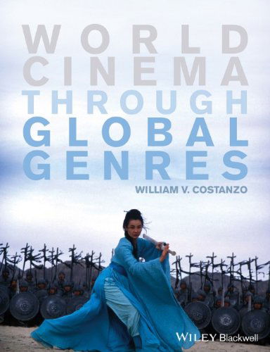 Cover for Costanzo, William V. (Westchester Community College, USA) · World Cinema through Global Genres (Hardcover Book) (2014)