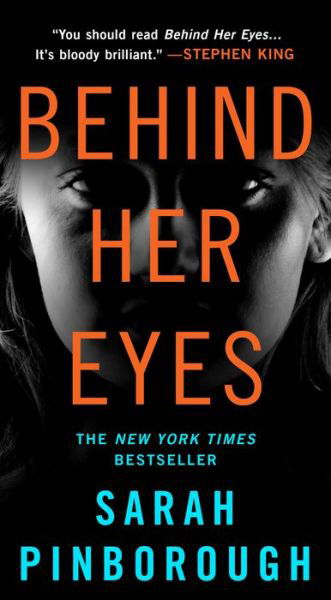 Cover for Sarah Pinborough · Behind Her Eyes: A Suspenseful Psychological Thriller (Paperback Bog) (2018)