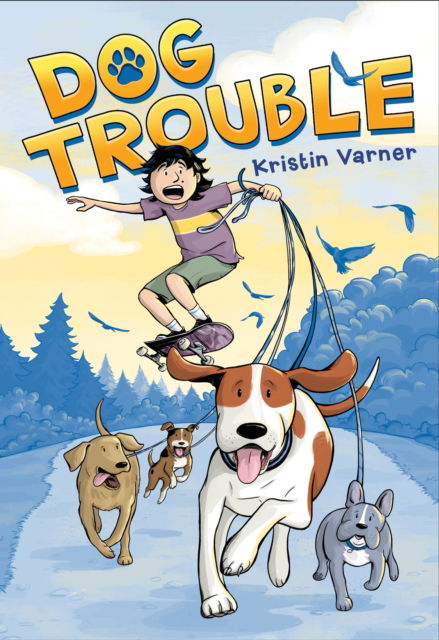 Cover for Kristin Varner · Dog Trouble (Paperback Book) (2024)