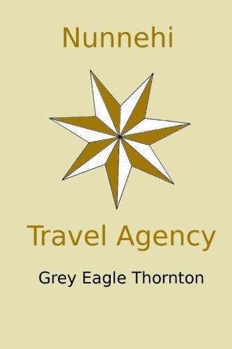 Cover for Grey Eagle Thornton · Nunnehi Travel Agency (Pocketbok) (2014)