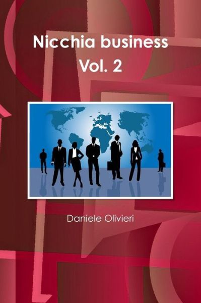 Cover for Daniele Olivieri · Nicchia Business Vol. 2 (Paperback Book) (2015)