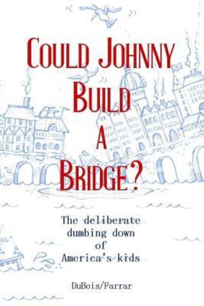 Cover for Jillian Farrar · Could Johnny Build a Bridge? (Paperback Book) (2016)