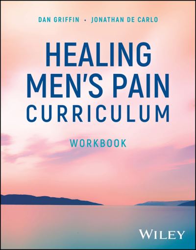 Cover for Dan Griffin · Healing Men's Pain Curriculum, Workbook (Paperback Book) (2024)