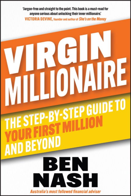 Ben Nash · Virgin Millionaire: The Step-by-Step Guide to Your First Million and Beyond (Paperback Book) (2024)