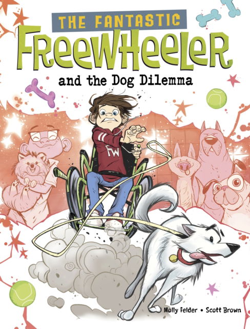 Cover for Molly Felder · The Fantastic Freewheeler and the Dog Dilemma: A Graphic Novel - The Fantastic Freewheeler (Paperback Book) (2025)