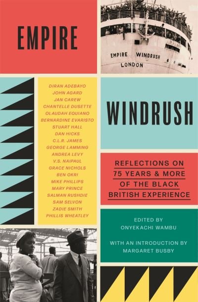 Cover for Onyekachi Wambu · Empire Windrush: Reflections on 75 Years &amp; More of the Black British Experience (Inbunden Bok) (2023)