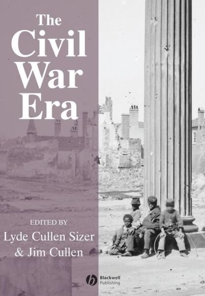 Cover for L Cullen-Sizer · The Civil War Era: An Anthology of Sources (Taschenbuch) (2004)