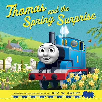 Thomas and Friends  Thomas and the Spring Surprise - Thomas and Friends  Thomas and the Spring Surprise - Books - HarperCollins Publishers - 9781405292917 - February 7, 2019