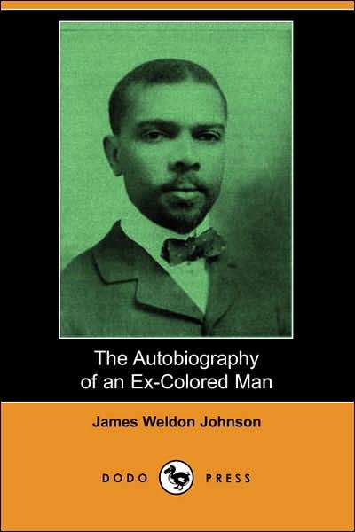 Cover for James Weldon Johnson · The Autobiography of an Ex-colored Man (Paperback Book) (2007)