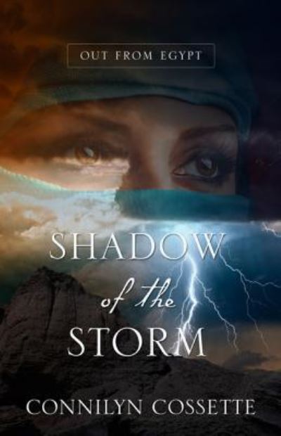 Cover for Connilyn Cossette · Shadow of the Storm (Book) (2017)