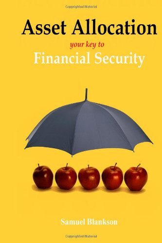 Cover for Samuel Blankson · Asset Allocation: the Key to Financial Success (Paperback Bog) (2005)
