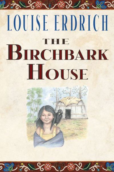 The Birchbark House - Louise Erdrich - Livros - Thorndike Press Large Print - 9781432865917 - 22 de maio de 2019