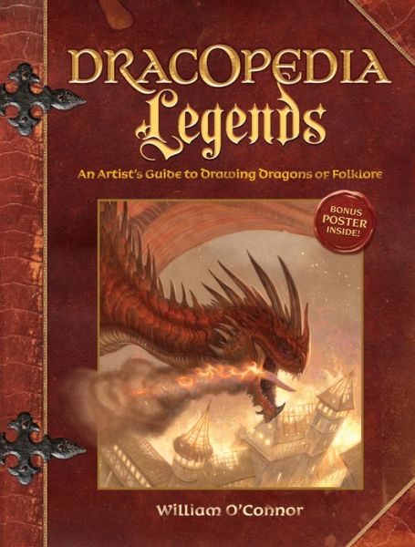 Cover for William O'Connor · Dracopedia Legends: An Artist's Guide to Drawing Dragons of Folklore (Hardcover Book) (2018)