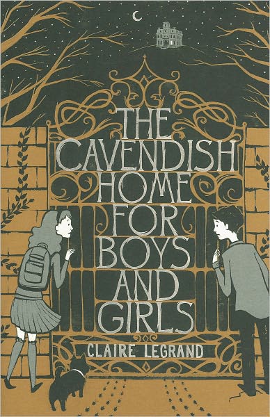 Cover for Claire Legrand · The Cavendish Home for Boys and Girls (Hardcover Book) (2012)