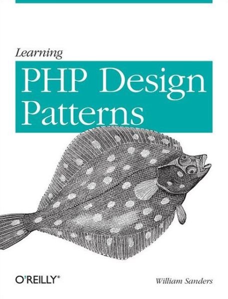 Cover for William Sanders · Learning PHP Design Patterns (Pocketbok) (2013)