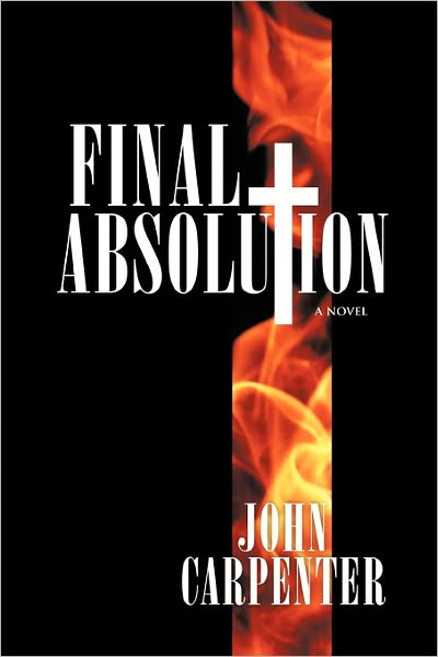 Cover for John Carpenter · Final Absolution (Paperback Book) (2010)