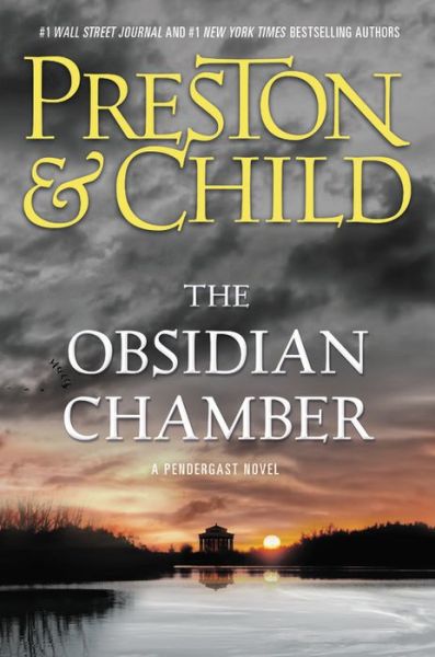 Cover for Douglas Preston · The Obsidian Chamber - Agent Pendergast series (Hardcover Book) (2016)