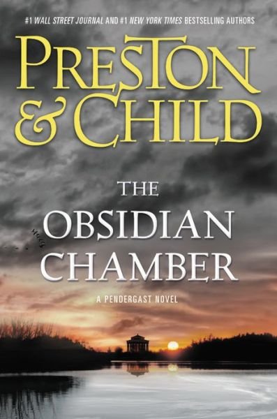 Cover for Douglas Preston · The Obsidian Chamber - Agent Pendergast series (Innbunden bok) (2016)