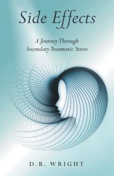 Cover for D B Wright · Side Effects (Pocketbok) (2016)