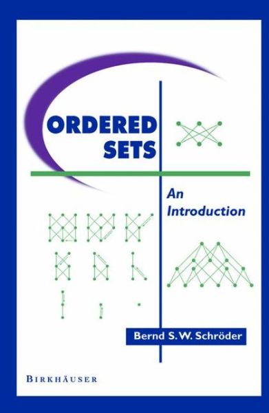 Cover for Bernd Schroeder · Ordered Sets: an Introduction (Paperback Book) [Softcover Reprint of the Original 1st Ed. 2003 edition] (2012)