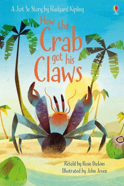 Cover for Rosie Dickins · How the Crab Got His Claws - First Reading Level 1 (Hardcover bog) (2018)