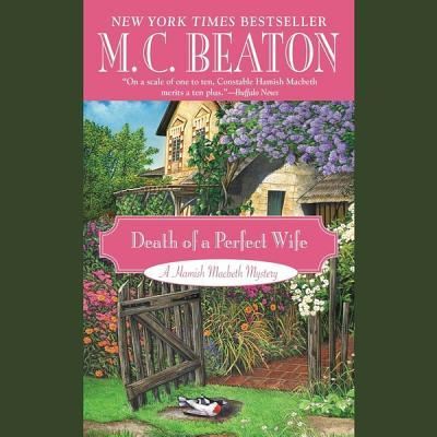 Death of a Perfect Wife - M. C. Beaton - Music - Blackstone Publishing - 9781482927917 - October 1, 2013