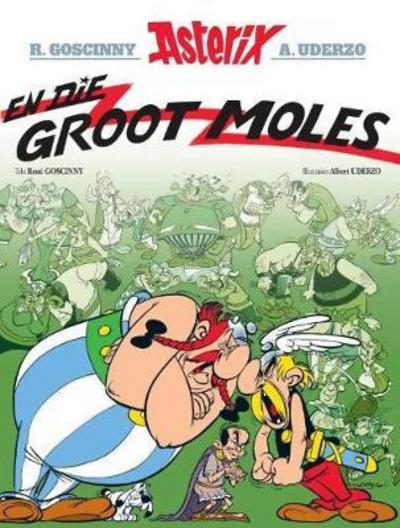 Cover for Ren Goscinny · Asterix en Die Groot Moles (Hardcover Book) (2017)